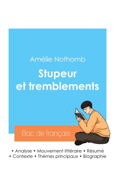 Image de Réussir son Bac de français 2024 : Analyse du roman Stupeur et tremblements de Amélie Nothomb