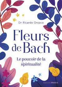 Image de Fleurs de Bach - Le pouvoir de la spiritualité