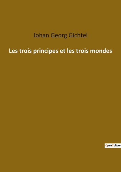 Picture of Les trois principes et les trois mondes