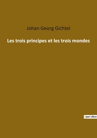 Picture of Les trois principes et les trois mondes
