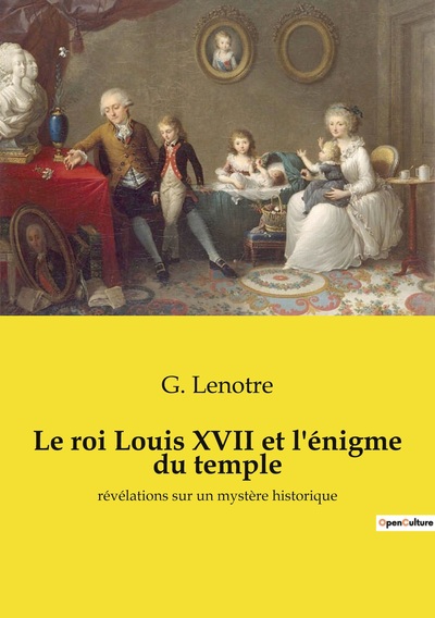 Picture of Le roi Louis XVII et l'énigme du temple