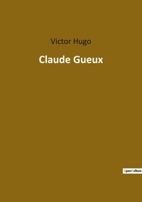 Picture of Claude Gueux