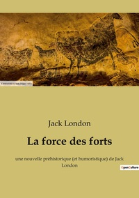 Picture of La force des forts