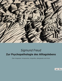 Picture of Zur Psychopathologie des Alltagslebens