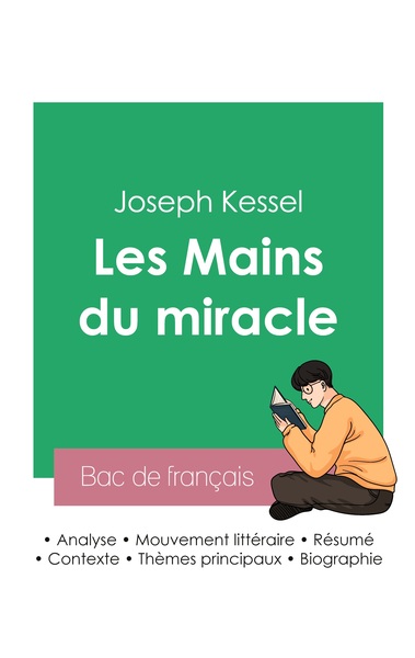 Picture of Réussir son Bac de français 2023 : Analyse du roman Les Mains du miracle de Joseph Kessel