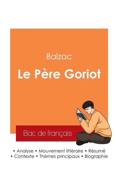 Picture of Réussir son Bac de français 2025 : Analyse du Père Goriot de Balzac