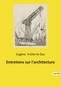 Picture of Entretiens sur l'architecture