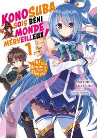 Image de Konosuba : Sois béni monde merveilleux ! - Tome 01 (Light Novel) - Roman