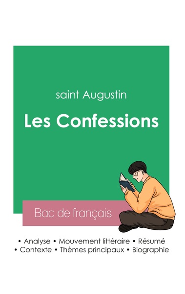 Picture of Réussir son Bac de français 2023 : Analyse des Confessions de saint Augustin