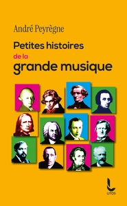 Image de Petites histoires de la grande musique
