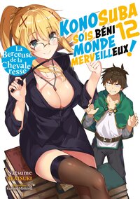 Image de Konosuba : Sois béni monde merveilleux ! - Tome 12 (Light Novel) - Roman