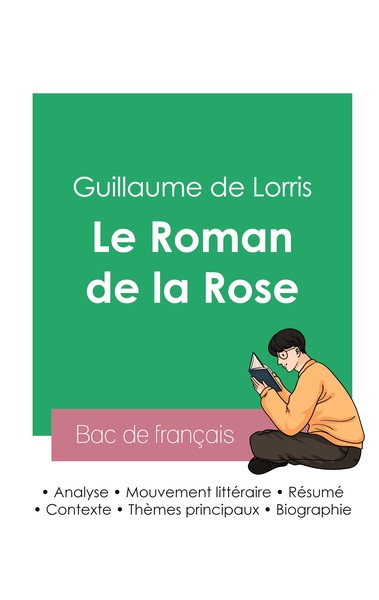 Picture of Réussir son Bac de français 2023 : Analyse du Roman de la Rose de Guillaume de Lorris