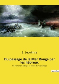 Picture of Du passage de la Mer Rouge par les hébreux