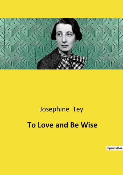 Image de To Love and Be Wise