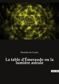 Picture of La table d'Émeraude ou la lumière astrale