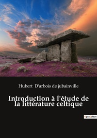 Image de Introduction à l'étude de la littérature celtique