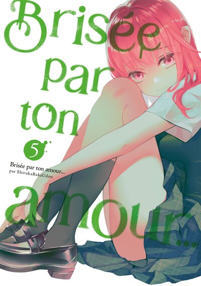 Picture of Brisée par ton amour... - Tome 05 (Nouvelle édition)