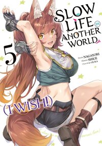 Picture of Slow Life In Another World (I Wish!) - Tome 05