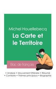 Picture of Réussir son Bac de français 2023 : Analyse de La Carte et le Territoire de Michel Houellebecq