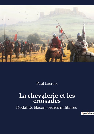 Picture of La chevalerie et les croisades