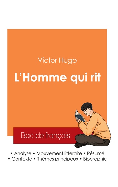 Image de Réussir son Bac de français 2025 : Analyse du roman L'Homme qui rit de Victor Hugo