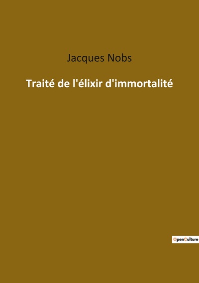 Image de Traité de l'élixir d'immortalité