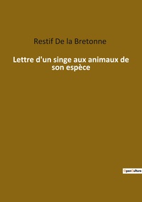 Picture of Lettre d'un singe aux animaux de son espèce