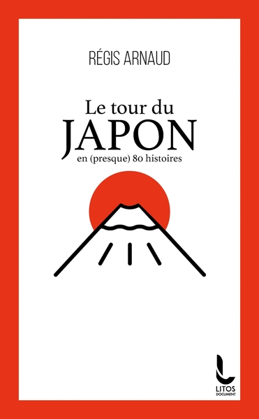 Picture of Le tour du Japon en (presque) 80 histoires