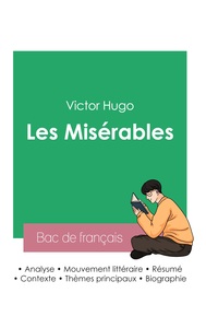 Picture of Réussir son Bac de français 2023 : Analyse des Misérables de Victor Hugo