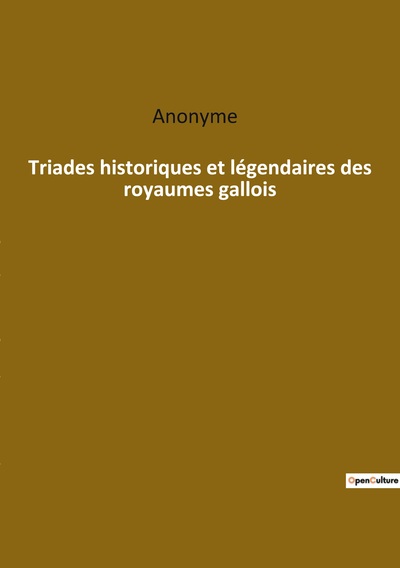 Picture of Triades historiques et légendaires des royaumes gallois