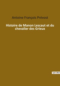Image de Histoire de Manon Lescaut et du chevalier des Grieux