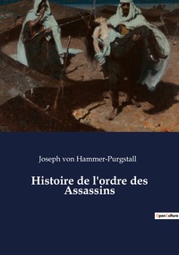 Image de Histoire de l'ordre des Assassins