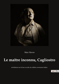 Picture of Le maître inconnu, Cagliostro