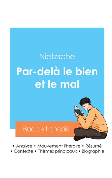 Picture of Réussir son Bac de philosophie 2024 : Analyse de l'essai Par-delà le bien et le mal de Nietzsche