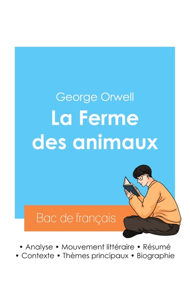 Picture of Réussir son Bac de français 2024 : Analyse de La Ferme des animaux de George Orwell