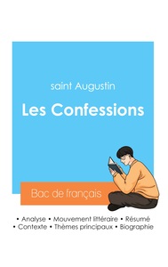 Picture of Réussir son Bac de français 2024 : Analyse des Confessions de saint Augustin