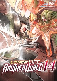 Image de Loner Life in Another World - Tome 14