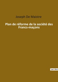 Picture of Plan de réforme de la société des Francs-maçons
