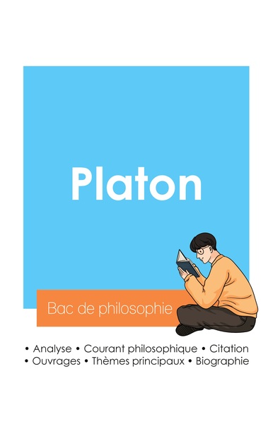Image de Réussir son Bac de philosophie 2024 : Analyse du philosophe Platon