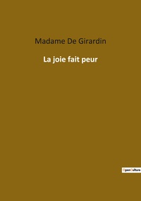 Picture of La joie fait peur