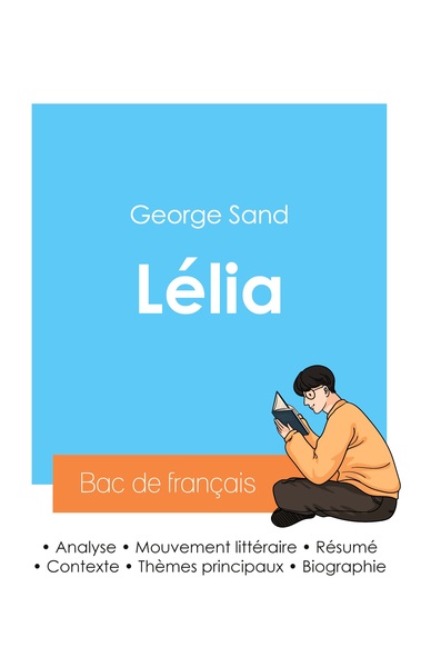 Picture of Réussir son Bac de français 2024 : Analyse de Lélia de George Sand