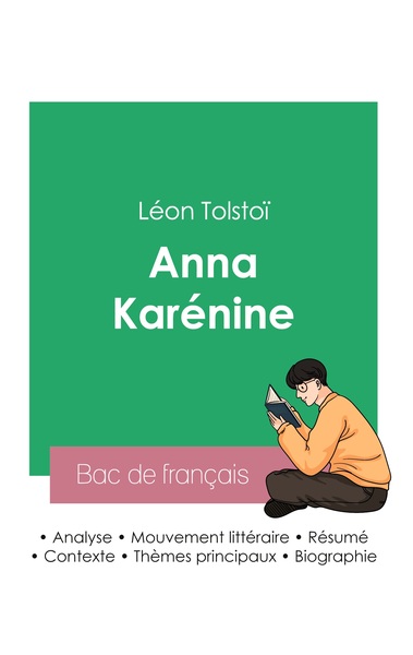 Picture of Réussir son Bac de français 2023 : Analyse du roman Anna Karénine de Léon Tolstoï