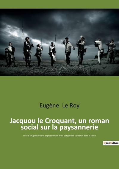 Picture of Jacquou le Croquant, un roman social sur la paysannerie