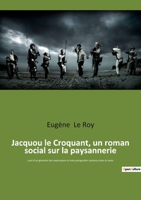 Picture of Jacquou le Croquant, un roman social sur la paysannerie