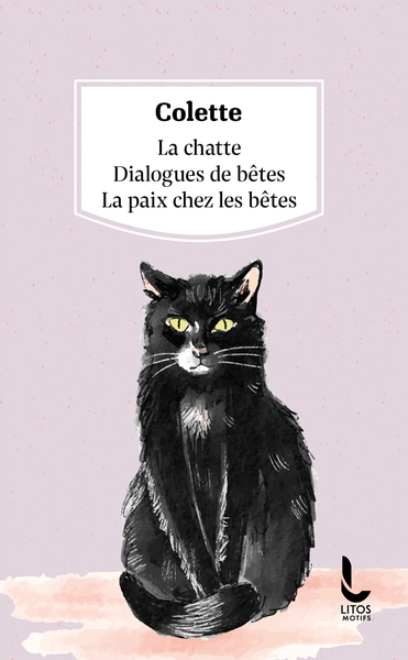 Picture of La Chatte / Dialogues de bêtes / La Paix chez les bêtes