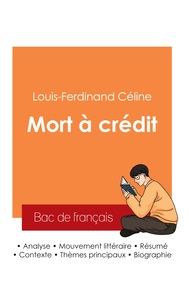 Image de Réussir son Bac de français 2025 : Analyse du roman Mort à crédit de Louis-Ferdinand Céline
