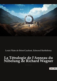 Image de La Tétralogie de l'Anneau du Nibelung de Richard Wagner