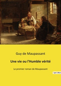 Picture of Une vie ou l'Humble vérité