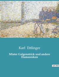Picture of Mister Galgenstrick und andere Humoresken
