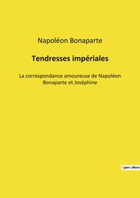 Picture of Tendresses impériales